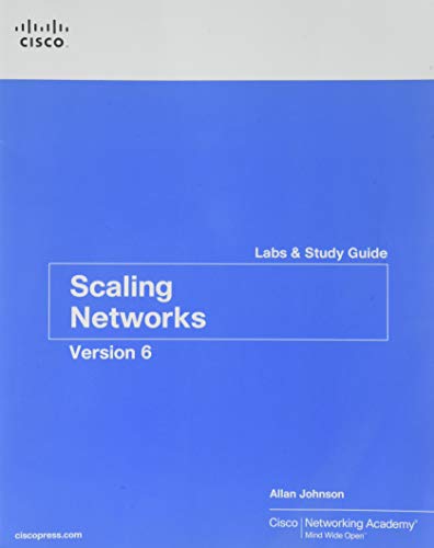 Scaling Networks V6 Labs & Study Guide (Lab Companion)